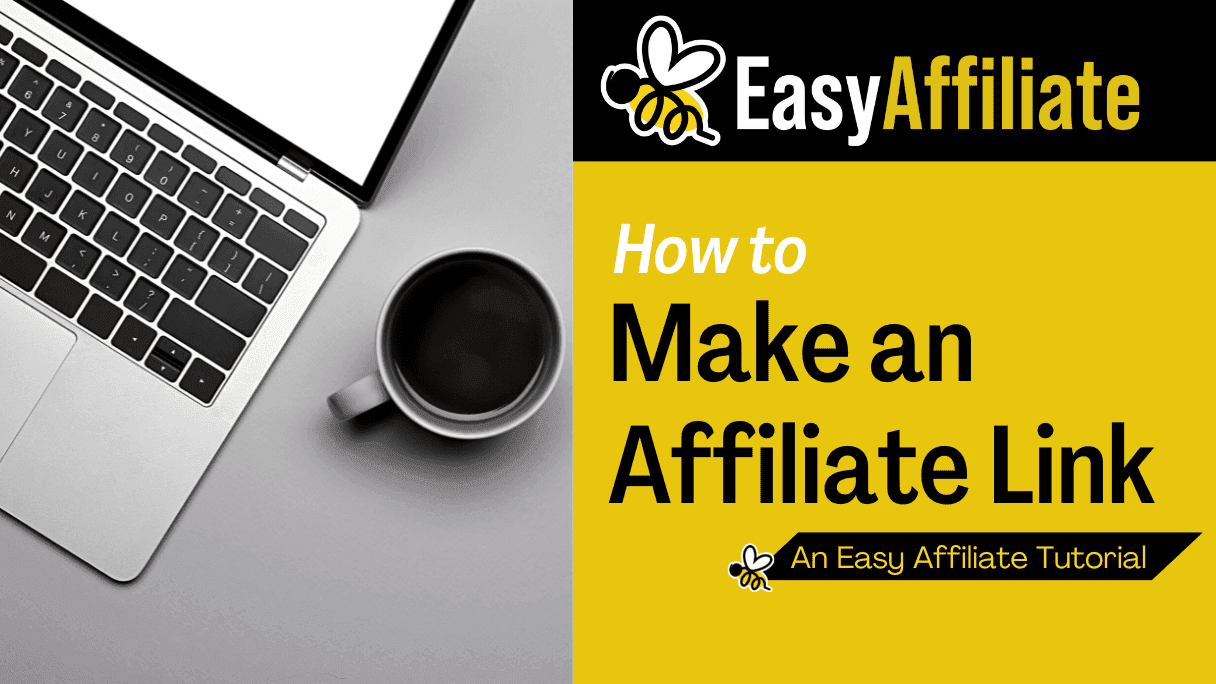 Cómo crear un enlace de afiliado_Easy Affiliate