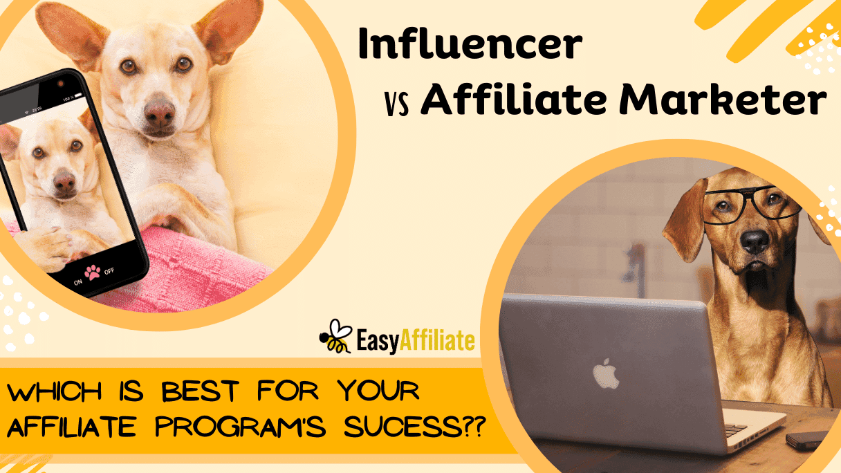 Influenceur vs Affiliate Marketer_Easy Affiliate.